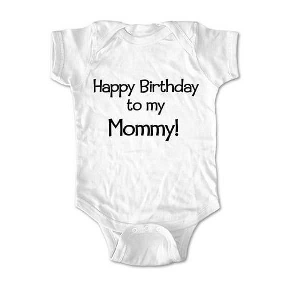 Happy Birthday to my Mommy! - wallsparks cute & funny Brand - baby one piece bodysuit - Great baby shower gift!