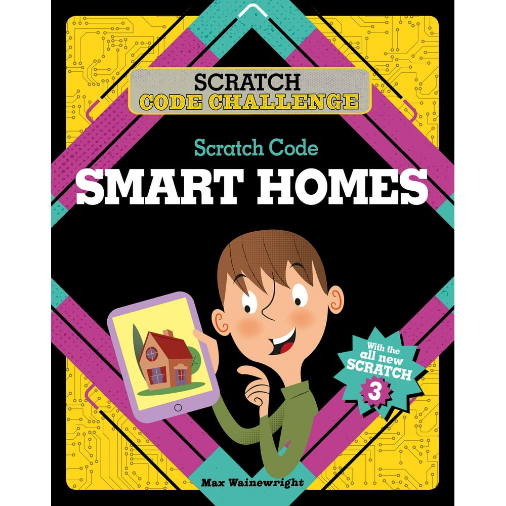 Scratch Code Challenge Scratch Code Smart Homes (Paperback) Walmart