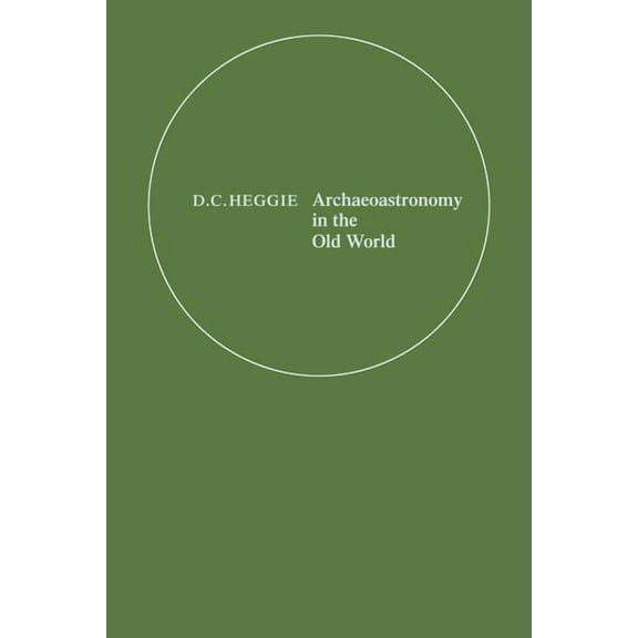 Archaeoastronomy in the Old World, (Paperback)