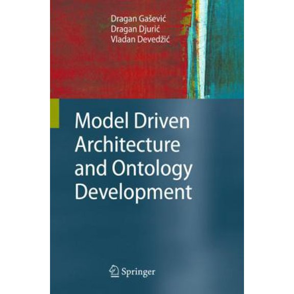 Pre-Owned Model Driven Architecture and Ontology Development (Hardcover)
