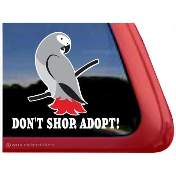 Don't Shop. Adopt! | High Quality Vinyl African Grey Parrot Bird Window Decal