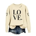 thumbnail image 5 of Valentine's Day Love Print Women's Hoodless Long Sleeve Crewneck Casual Pullover Top Soft Athletic Wearfor Daily Outfits Loose Womens Sweatshirts A-Beige L, 5 of 5