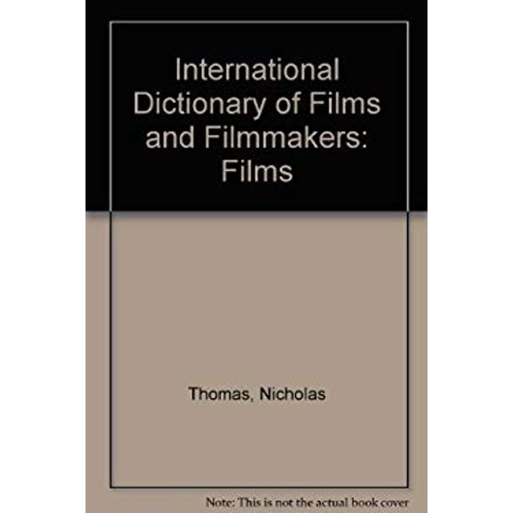 Pre-Owned International Dictionary of Films and Filmmakers Vol. 1 : Films (Hardcover) 9781558620377