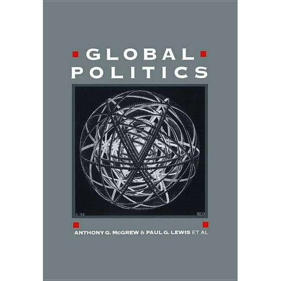Global Politics: An Introduction, (Paperback)