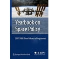 thumbnail image 3 of Yearbook on Space Policy 2007/2008: From Policies to Programmes, 3 of 3