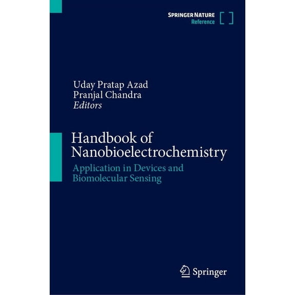 Handbook of Nanobioelectrochemistry: Application in Devices and Biomolecular Sensing, (Hardcover)