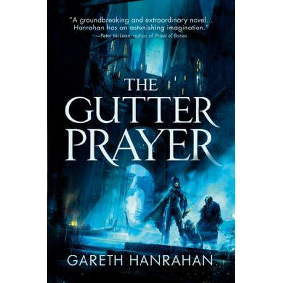Pre-Owned The Gutter Prayer (Paperback) 0316525316 9780316525312
