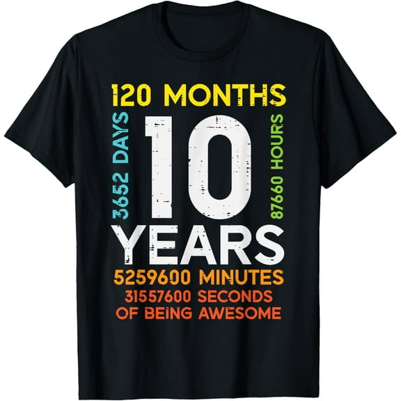 10 Years 120 Months 3652 Days 10th Birthday Boys Girls Kids T-Shirt TShirt