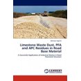 thumbnail image 2 of Limestone Waste Dust, Pfa and Apc Residues in Road Base Material, 2 of 2
