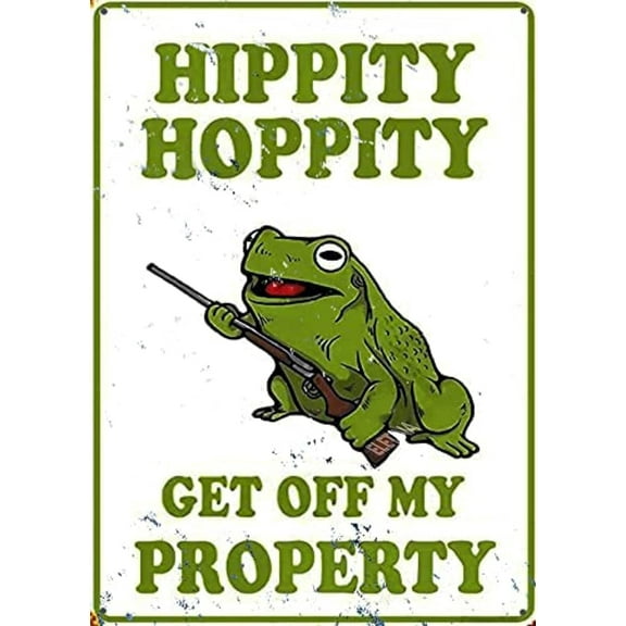 Vintage Metal Tin Sign Hippity Hoppity Get Off My Property Funny Frog No Trespassing Novelty Wall Decor for Home Bar Garage Office 8 x 12 Inch Aluminum Poster