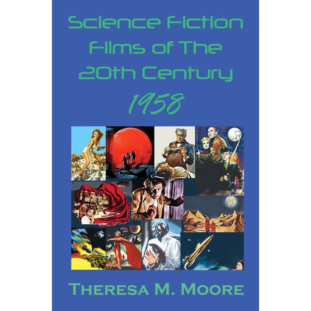 Science Fiction Films of The 20th Century 1958 (Paperback) Walmart