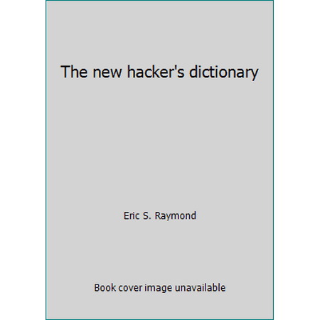 The new hacker's dictionary [Paperback - Used]