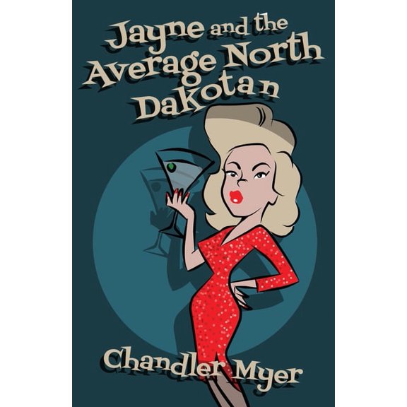 Jayne and the Average North Dakotan, (Paperback)