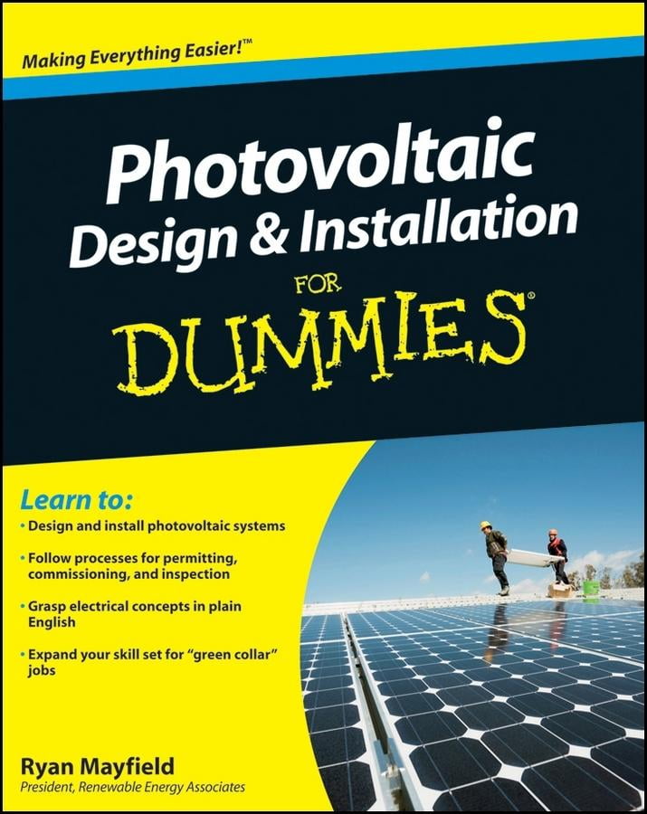 For Dummies Photovoltaic Design and Installation for Dummies