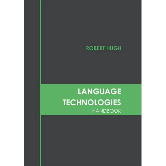 Language Technologies Handbook (Hardcover)