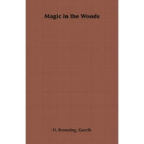 Magic in the Woods (Paperback)