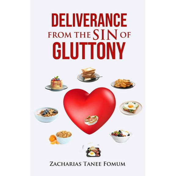 Practical Helps in Sanctification Deliverance From The Sin of Gluttony, Book 7, (Paperback)