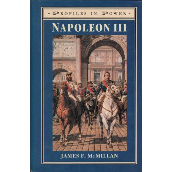 Pre-Owned Napoleon III, 9780582083530, 0582083532, Hardcover, First Edition edition