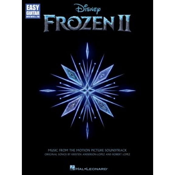 Pre-Owned Frozen 2 - Songbook of Music from the Motion Picture Soundtrack Arranged for Easy Guitar with Notes (Paperback) by Robert Lopez, Kristen Anderson-Lopez
