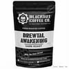 Blackout Coffee, Brewtal Awakening Dark Roast Coffee, High Caffeine, Strong & Flavored Coffee Beans, Roasted In The – 12 Oz Bag (Whole Bean Coffee)