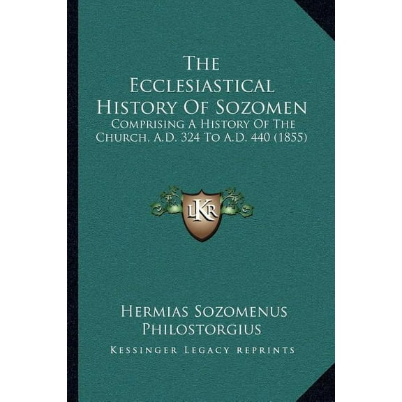 The Ecclesiastical History Of Sozomen (Paperback)