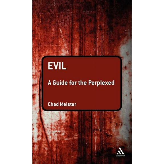 Guides for the Perplexed Evil: A Guide for the Perplexed, (Hardcover)