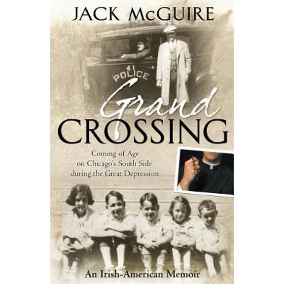 Pre-Owned Grand Crossing: Coming of Age on Chicago's South Side During the Great Depression (Paperback) 1457523442 9781457523441
