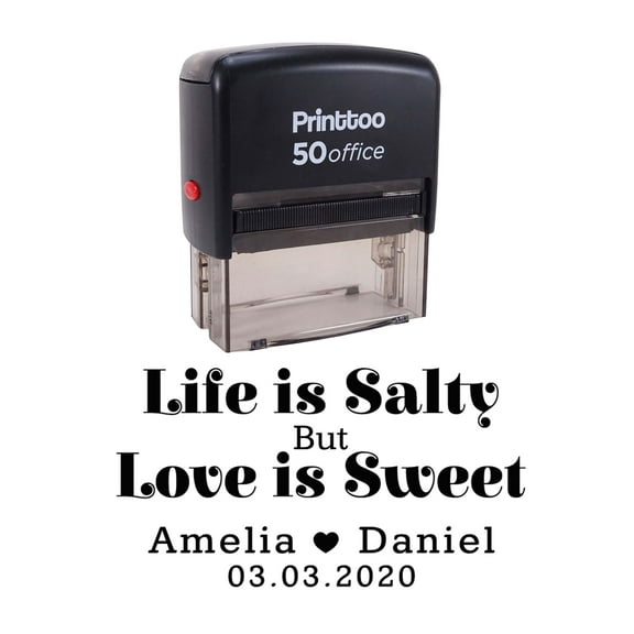 Printtoo Personalized Black Self Inking Life Is Salty But Love Is Sweet Custom Wedding Favor Rubber Stamper-68 x 30 mm