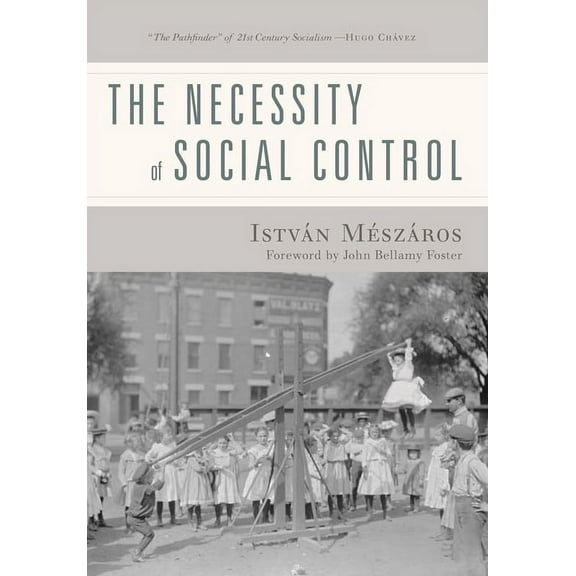The Necessity of Social Control (Paperback)