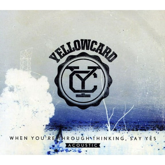 Yellowcard - When You're Through Thinking, Say Yes Acoustic - Music & Performance - CD