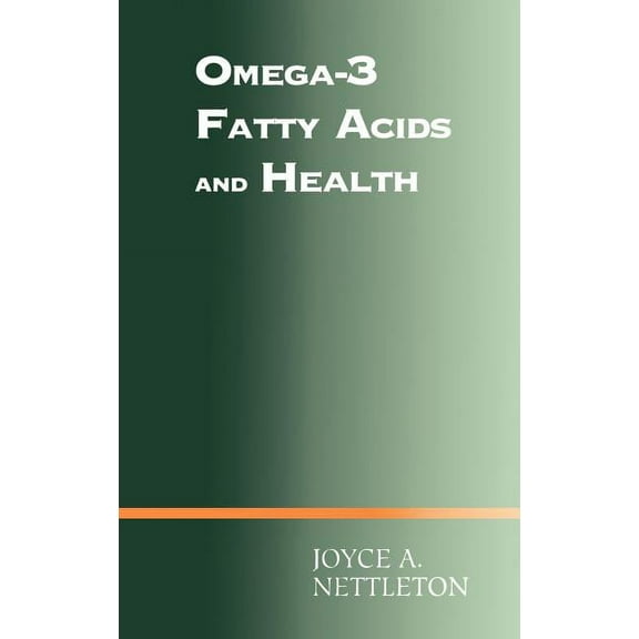 Omega-3 Fatty Acids and Health, (Hardcover)