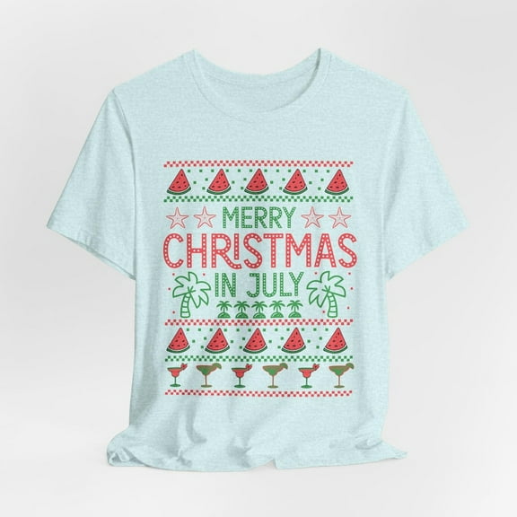 Christmas In July T-shirt, Summer Holiday shirt , Xmas In July Funny shirt, Funny Summer Unisex Tee, Christmas Tee, Christmas In July TH240629
