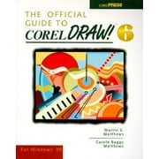The Official Guide to Coreldraw! 6 for Windows 95, Used [Paperback]