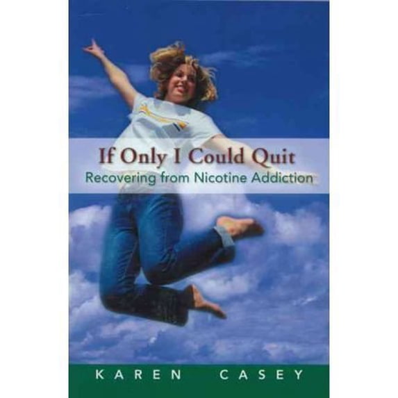 Pre-Owned If Only I Could Quit: Becoming a Nonsmoker (Paperback) 0062554557 9780062554550