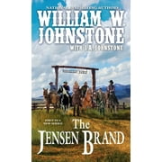 WILLIAM W JOHNSTONE; J A JOHNSTONE The Jensen Brand: The Jensen Brand (Series #1) (Paperback)