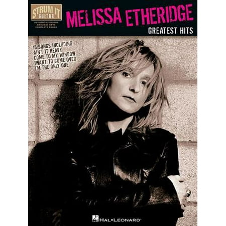 Greatest Hits Transcribed Scores Book - Melissa Etheridge: Greatest Hits