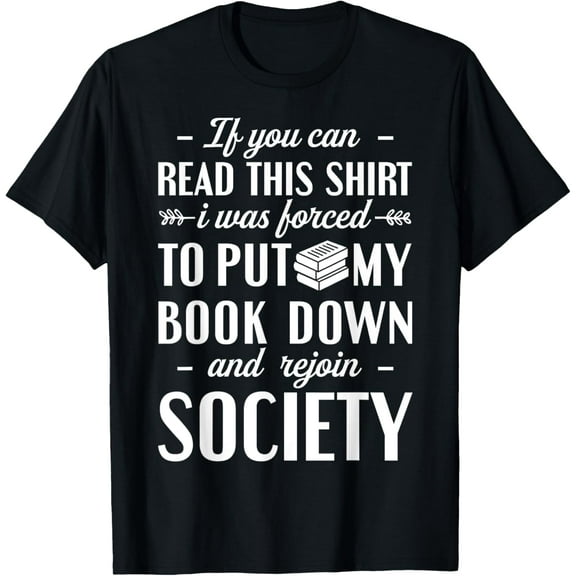 If You Can Read This Book Lover Bookworm Reader Reading T-Shirt100% cotton short-sleeved shirt for both men and women