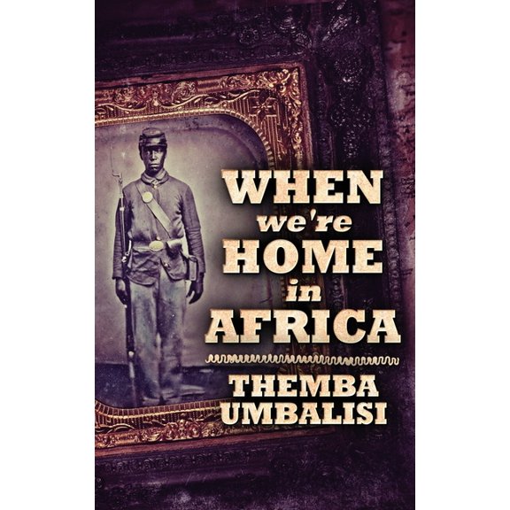 When We're Home In Africa, (Hardcover)