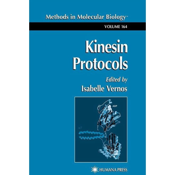 Methods in Molecular Biology Kinesin Protocols, Book 164, (Paperback)