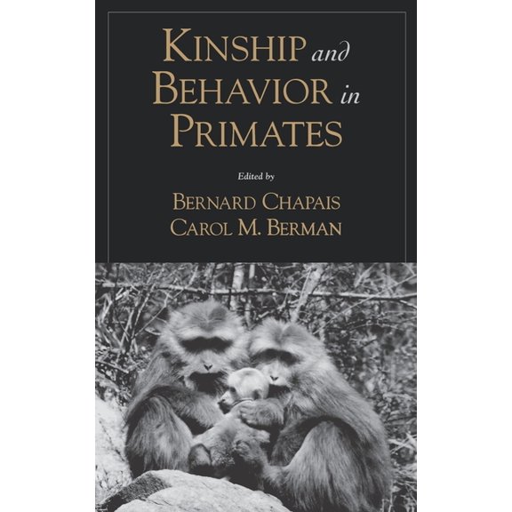 Kinship and Behavior in Primates, (Hardcover)