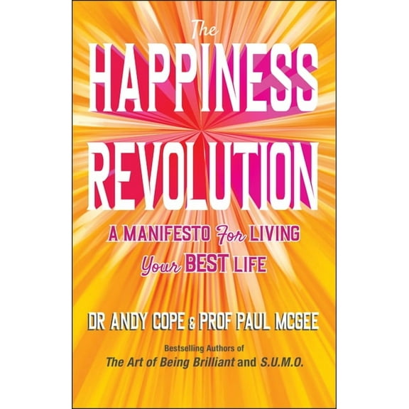 The Happiness Revolution (Paperback)