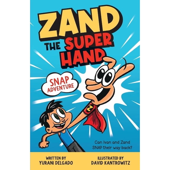 Zand The Super Hand: SNAP Adventure, (Paperback)