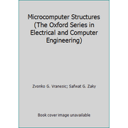 Microcomputer Structures (The Oxford Series in Electrical and Computer Engineering), Used [Hardcover]