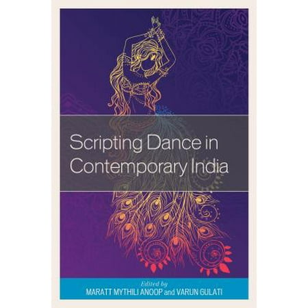 Scripting Dance in Contemporary India (Best Group Dance Performance In India)