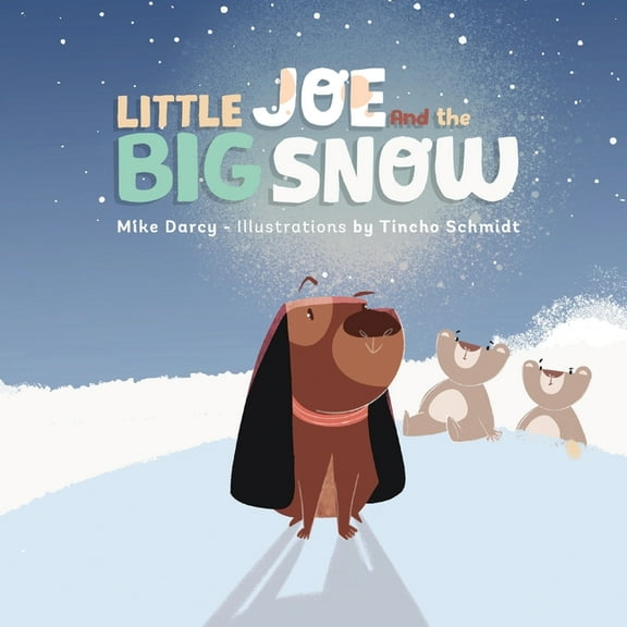 Little Joe Little Joe and the Big Snow: A children's book of winter fun, new friends, and maple syrup, Book 3, (Paperback)
