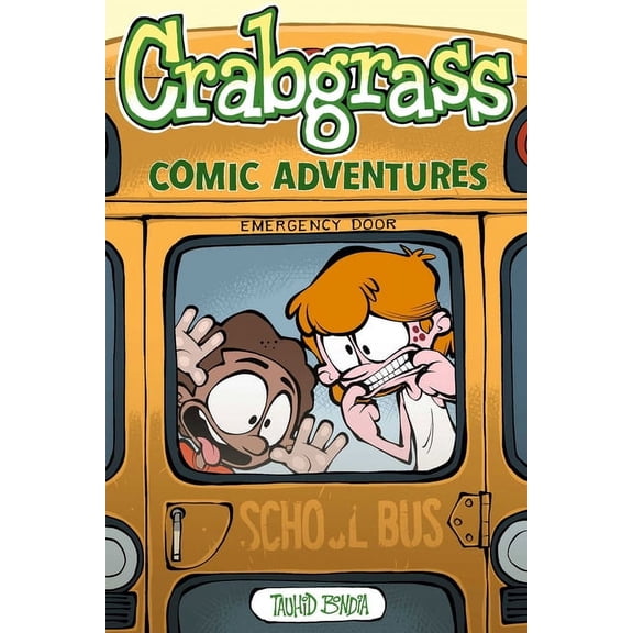 Crabgrass Crabgrass: Comic Adventures Volume 1, (Paperback)