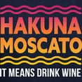 thumbnail image 3 of CafePress - Wine Lover Hakuna Moscato - Pullover Hoodie, Classic, Comfortable Hooded Sweatshirt, 3 of 4