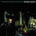 thumbnail image 2 of Clarence 'Gate Brown - Alright Again [Vinyl], 2 of 2