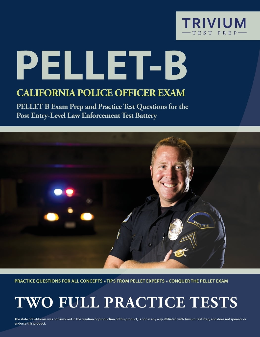 California Police Officer Exam Study Guide 2019-2020 : Pellet B Exam ...