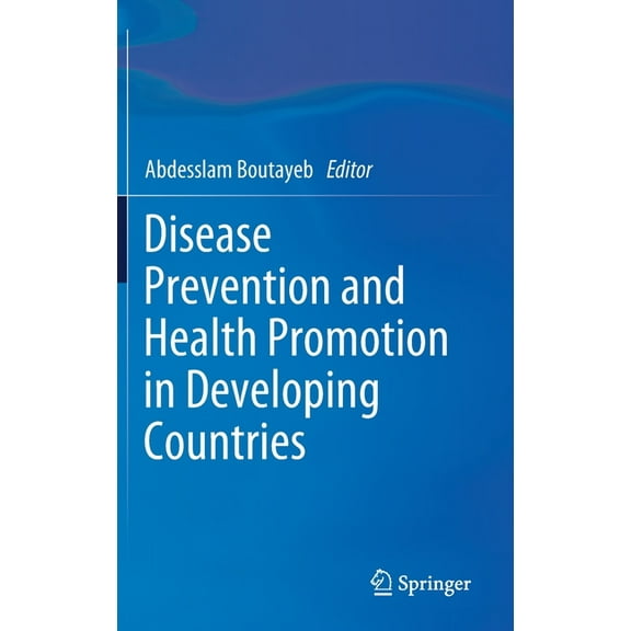 Disease Prevention and Health Promotion in Developing Countries, (Hardcover)